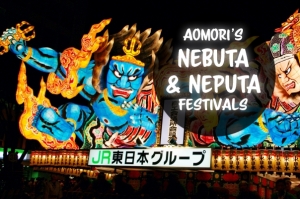 Lighting up the summer nights: Aomori’s Nebuta and Neputa Festivals