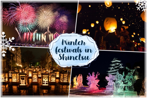 11 Fantastic winter festivals to check out in Nagano and Niigata